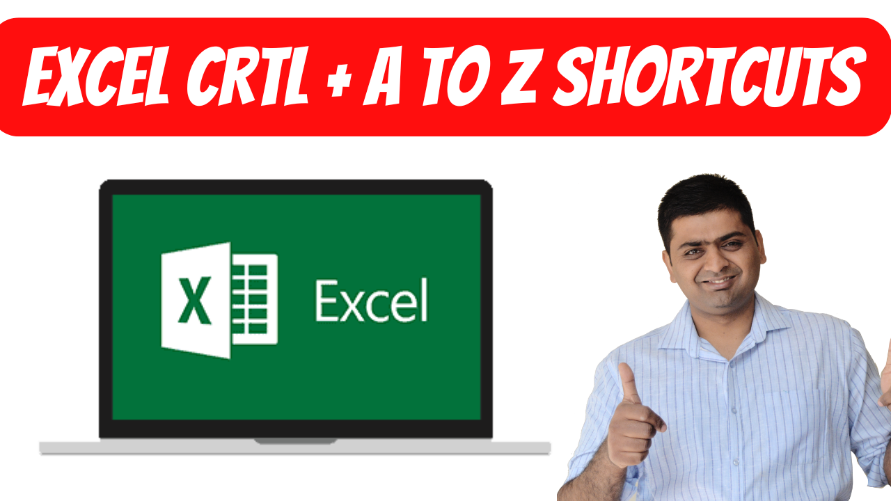 EXCEL CTRL +A TO Z Shortcuts