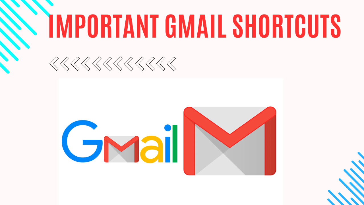 IMPORTANT GMAIL SHORTCUTS