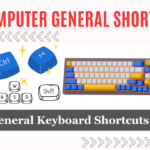 COMPUTER GENERAL  SHORTCUTS