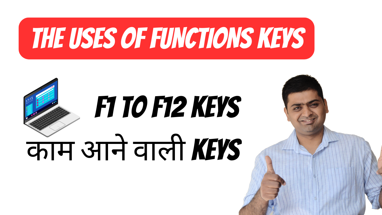 THE USES OF FUNCTIONS KEYS