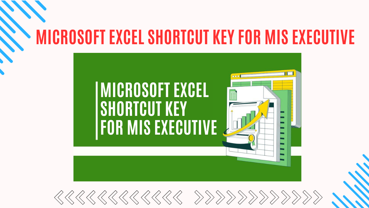 MICROSOFT EXCEL SHORTCUT KEY FOR MIS EXECUTIVE
