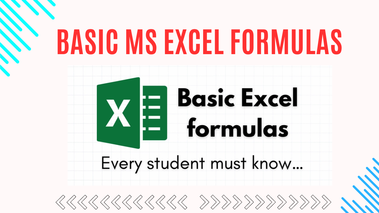 BASIC EXCEL FORMULAS