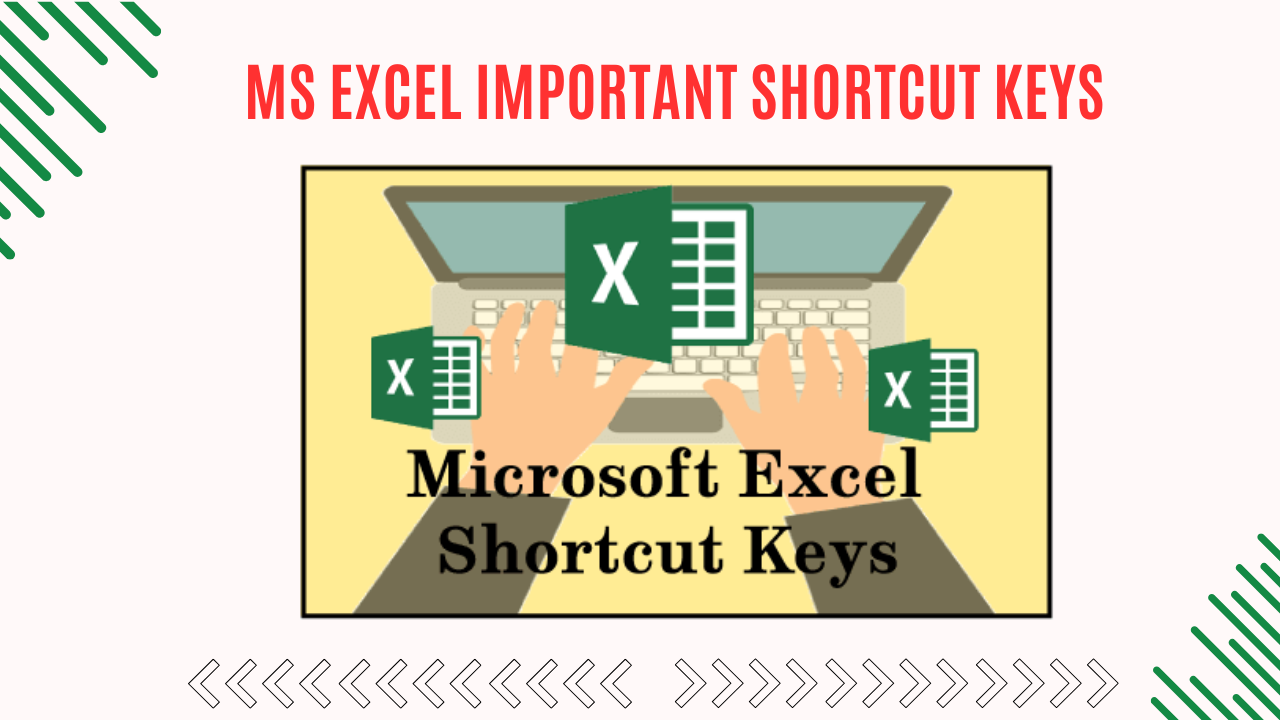 IMPORTANT SHORCUT KEY OF MS EXCEL
